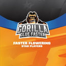 BSF - Gorilla Glue Faster